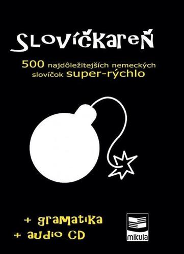 Obrázok Slovíčkareň – 500 najdôležitejších nemeckých slovíčok super-rýchlo