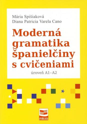 Obrázok Moderná gramatika španielčiny s cvičeniami