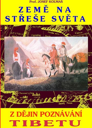 Obrázok Země na střeše světa - Z dějin poznávání Tibetu