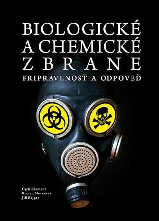 Obrázok Biologické a chemické zbrane - Pripravenosť a odpoveď