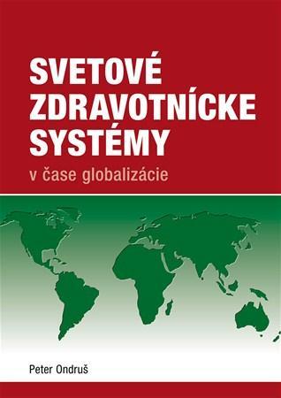 Obrázok Svetové zdravotnícke systémy v čase globalizácie