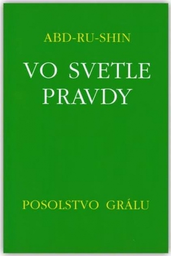 Obrázok Vo svetle Pravdy - Posolstvo Grálu