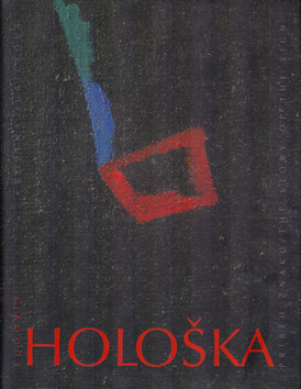 Obrázok Ľudovít Hološka - Príbeh znaku