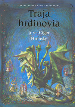Obrázok Traja hrdinovia