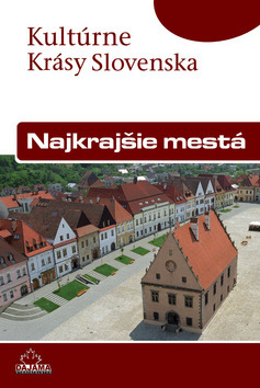 Obrázok Najkrajšie mestá - Kultúrne krásy Slovenska