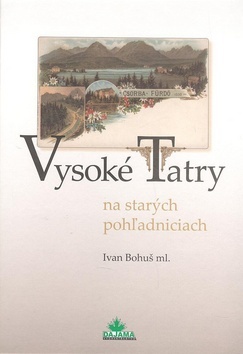 Obrázok Vysoké Tatry na starých pohľadniciach