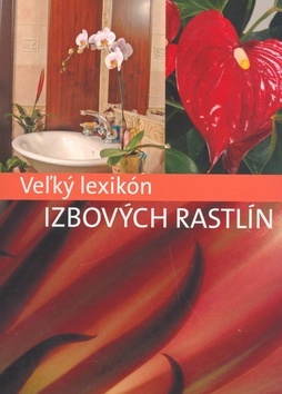 Obrázok Veľký lexikón izbových rastlín