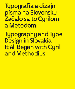 Obrázok Typografia a dizajn písma na Slovensku Začalo sa to Cyrilom a Metodom