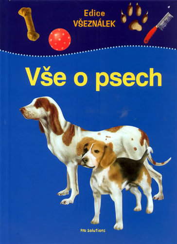 Obrázok Vše o psech - edice Všeználek