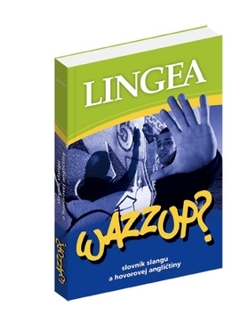 Obrázok Wazzup? slovník slangu a hovorovej angličtiny