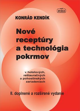 Obrázok Nové receptúry a technológia pokrmov v hotelových, reštauračných a pohostinských zariadeniach