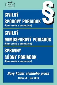 Obrázok Civilný sporový poriadok, Civilný mimosporový poriadok a Správny súdny poriadok