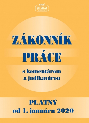 Obrázok Zákonník práce s komentárom a judikatúrou platný od 1. januára 2020