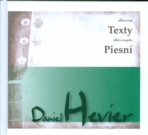 Obrázok Daniel Hevier - slávne texty slávnych piesní (kniha+CD)