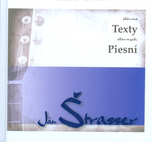 Obrázok Ján Štrasser - slávne texty slávnych piesní (kniha+CD)