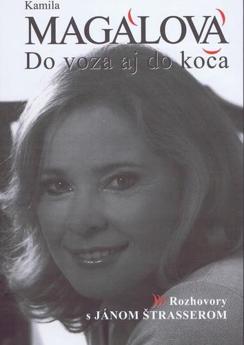 Obrázok Kamila Magálová - Do voza aj do koča