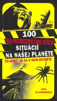 Obrázok 100 najnebezpečnejších situácií na našej planéte