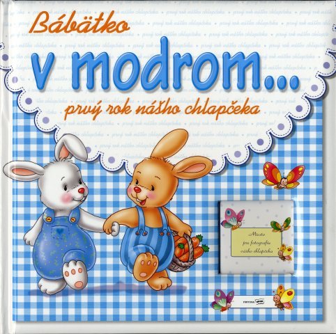 Obrázok Bábätko v modrom...prvý rok nášho chlapčeka - 2. vydanie