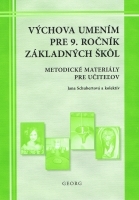 Obrázok Výchova umením pre 9. ročník ZŠ - metodické materiály pre učiteľov