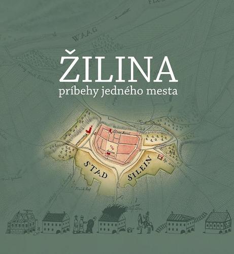 Obrázok Žilina, príbehy jedného mesta