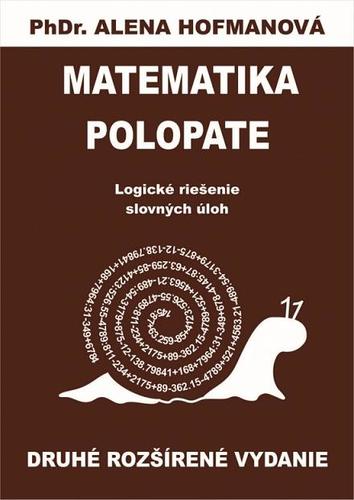 Obrázok Polopate-Matematika-2.vyd.-názorné systémové logické riešenia slovných úloh