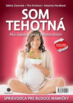 Obrázok Som tehotná: Ako úspešne prejsť tehotenstvom