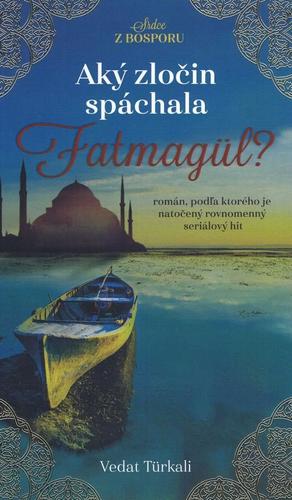 Obrázok Aký zločin spáchala Fatmagül?