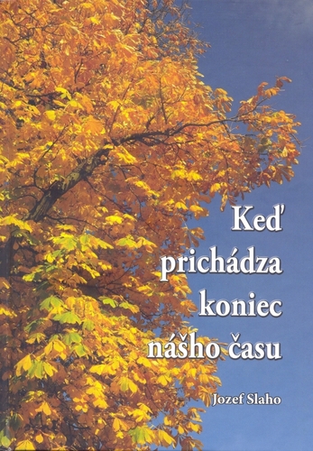 Obrázok Keď prichádza koniec nášho času