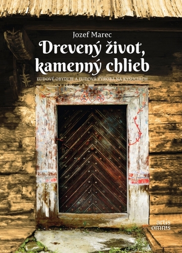 Obrázok Drevený život, kamenný chlieb