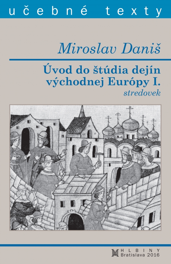 Obrázok Úvod do štúdia dejín východnej Európy I. stredovek