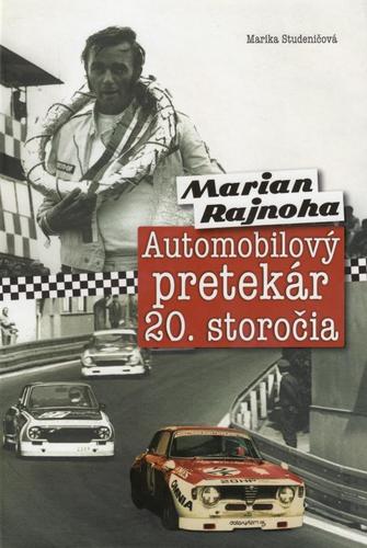 Obrázok Marian Rajnoha - Automobilový pretekár 20. storočia