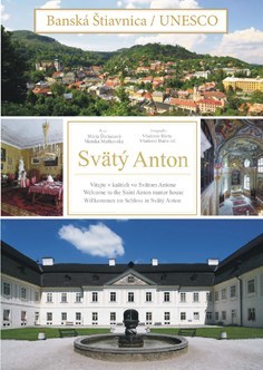 Obrázok Banská Štiavnica / UNESCO - Svätý Anton-Vitajte v kaštieli vo Svätom Antone