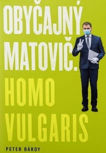 Obrázok Obyčajný Matovič. Homo vulgaris