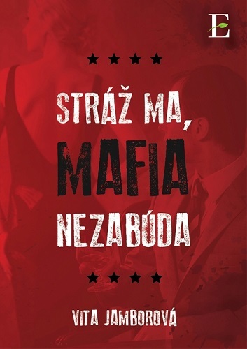 Obrázok Stráž ma, mafia nezabúda