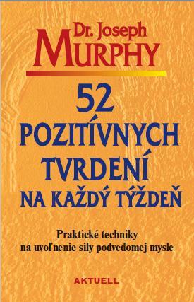 Obrázok 52 pozitívnych tvrdení na každý týždeň