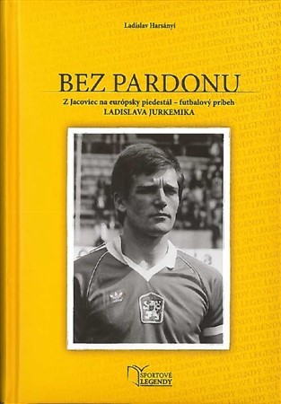 Obrázok Ladislav Jurkemik - Bez pardonu