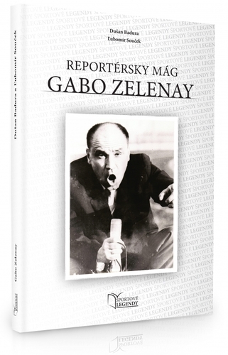 Obrázok Gabo Zelenay - Reportérsky mág