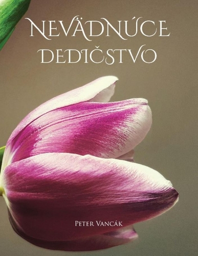 Obrázok Nevädnúce dedičstvo