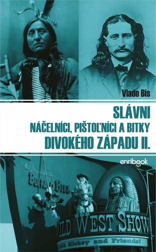 Obrázok Slávni náčelníci, pištolníci a bitky Divokého západu II.