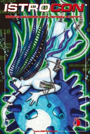 Obrázok Istrocon 5: zbierka poviedok scifi, fantasy a hororu