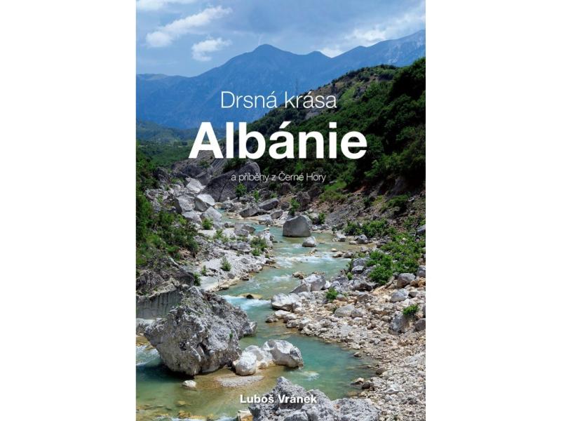 Obrázok Drsná krása Albánie a příběhy z Černé Hory