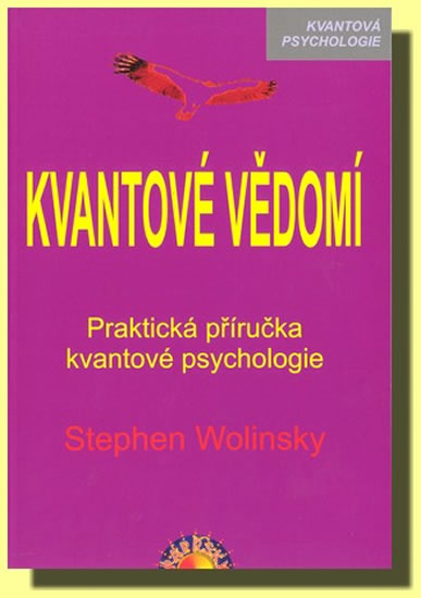 Obrázok Kvantové vědomí - Praktická příručka kvantové psychologie