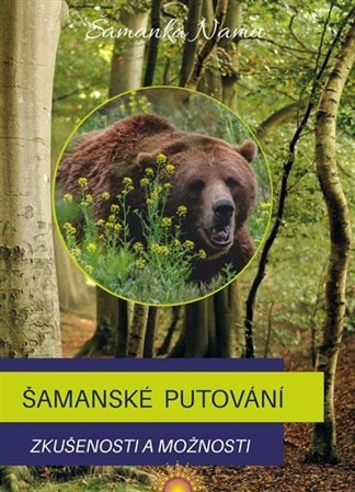 Obrázok Šamanské putování - Zkušenosti a možnost
