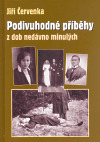 Obrázok Podivuhodné příběhy z dob nedávno minulých