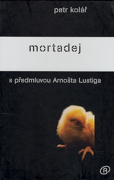 Obrázok Mortadej s předmluvou Arnošta Lustiga
