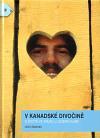 Obrázok V Kanadské divočině - O životě ve srubu u jezera Clark