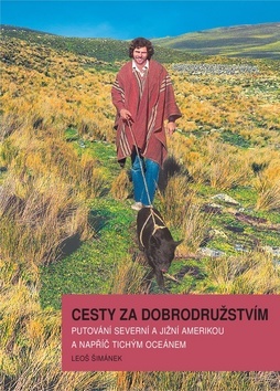 Obrázok Cesty za dobrodružstvím - Putování Severní a Jižní Amerikou a napříč Tichým oceánem
