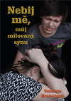 Obrázok Nebij mě, můj milovaný synu