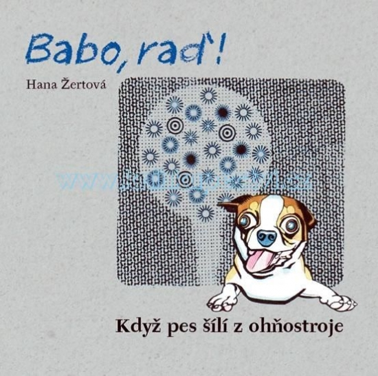 Obrázok Babo, raď! Když pes šílí z ohňostroje + CD