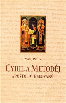 Obrázok Cyril a Metoděj - Apoštolové Slovanů